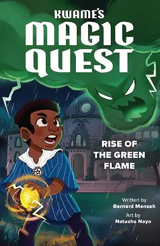 Kwame's Magic Quest: Rise of the Green Flame cover