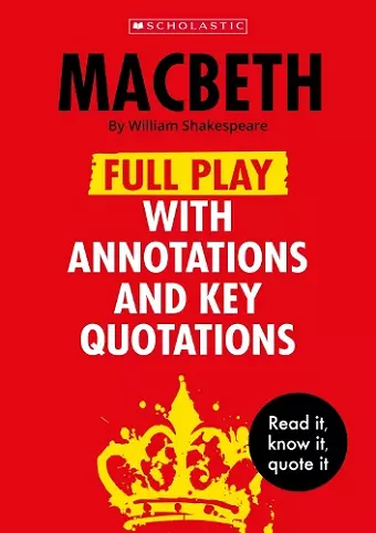 Macbeth: Full Play with Annotations and Key Quotations cover
