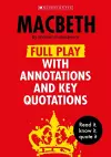 Macbeth: Full Play with Annotations and Key Quotations cover