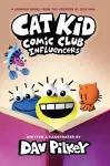 Cat Kid Comic Club 5: Influencers (PB) cover