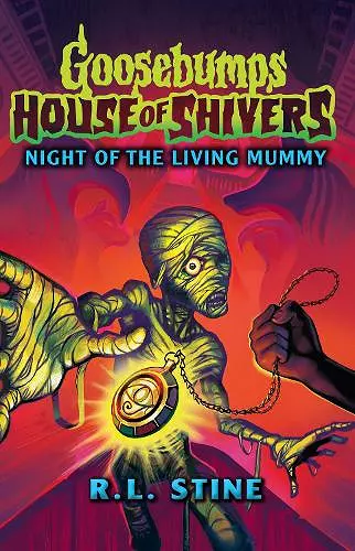 Goosebumps: House of Shivers 3: Night of the Living Mummy cover