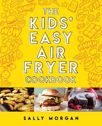 The Kids' Easy Air Fryer Cookbook cover