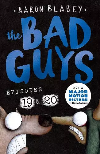 The Bad Guys: Episode 19 & 20 cover