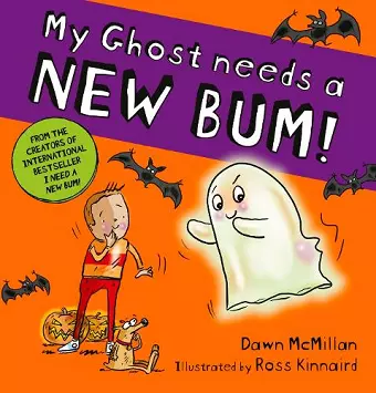My Ghost Needs a New Bum! (PB) cover