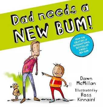 Dad Needs a New Bum! (PB) cover