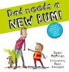 Dad Needs a New Bum! (PB) cover