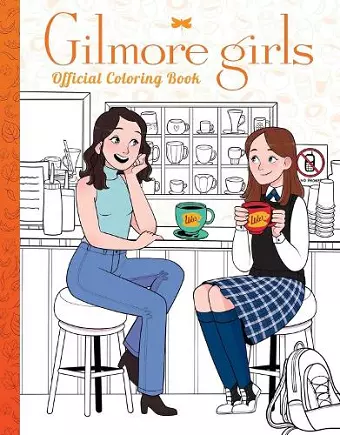 Gilmore Girls: The Official Coloring Book cover