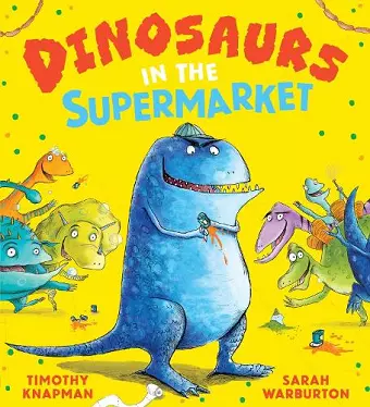 Dinosaurs in the Supermarket NE (PB) cover