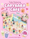 Cutie Stickering #1 Capybara Cafe: The Ultimate Cosy Sticker Book cover
