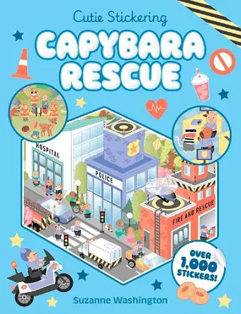 Cutie Stickering #2 Capybara Rescue: The Ultimate Cosy Sticker Book cover