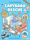 Cutie Stickering #2 Capybara Rescue: The Ultimate Cosy Sticker Book cover