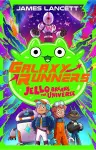 Galaxy Runners: Jello Breaks the Universe cover