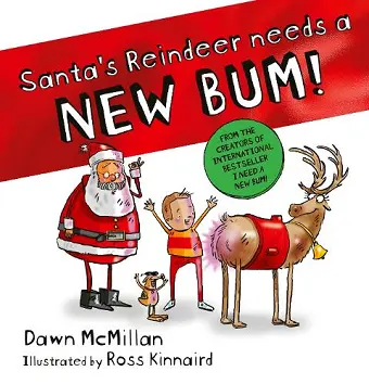 Santa's Reindeer Needs a New Bum! cover