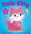 Cutie Kitty: the picture book with the fluffiest touch-and-feel cat on the cover! cover