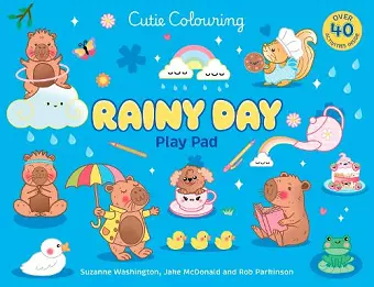 Rainy Day Cuties Play Pad: Peel-Off Paper Fun cover