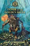 Fighting Fantasy: Tomb of the Golden Skull cover