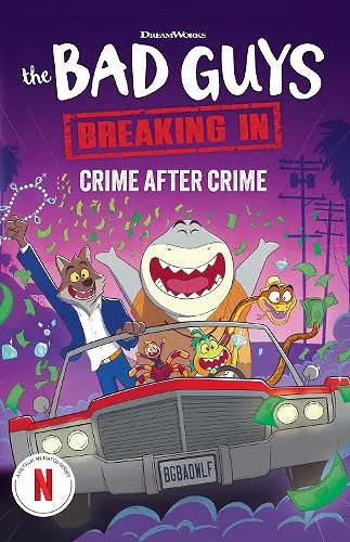 Bad Guys TV Chapter Book #3: Crime After Crime cover