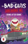 Bad Guys TV Chapter Book #3: Crime After Crime cover