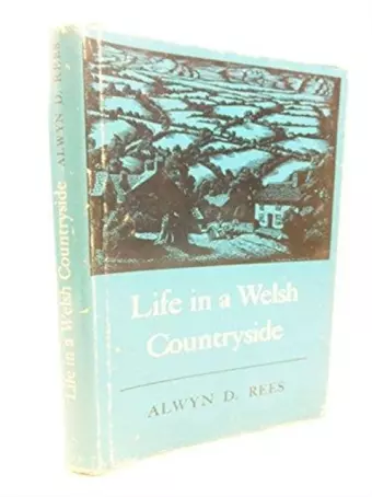 Life in a Welsh Countryside cover