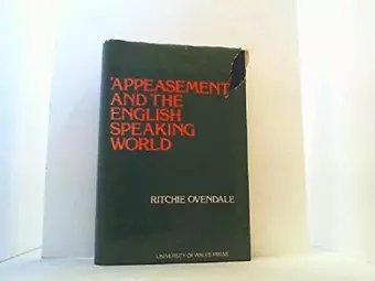 Appeasement and the English Speaking World cover