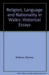 Religion, Language and Nationality in Wales cover