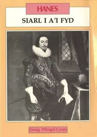 Siarl I a'i Fyd cover