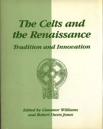 The Celts and the Renaissance cover