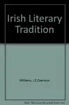 The Irish Literary Tradition cover