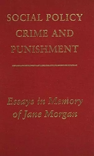 Social Policy, Crime and Punishment cover