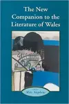 The New Companion to the Literature of Wales cover