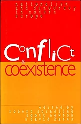 Conflict, Co-existence, Nationalism and Democracy in Modern Europe cover
