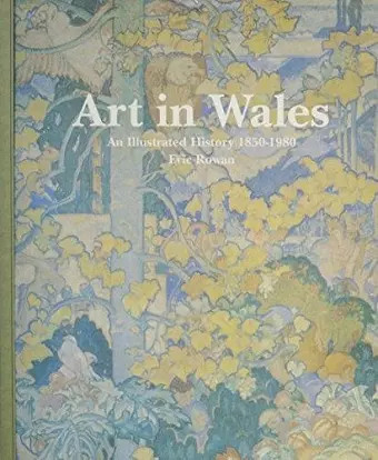 Art in Wales 1850-1980 cover