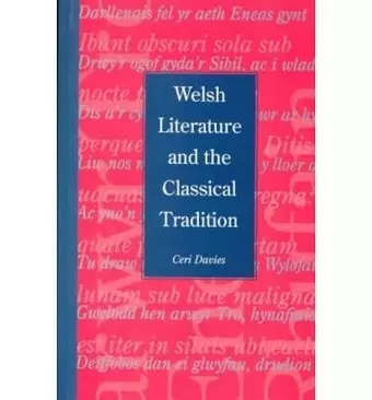 Welsh Literature and the Classical Tradition cover