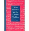 Welsh Literature and the Classical Tradition cover