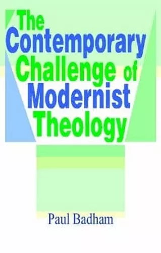 Contemporary Challenge of Modernist Theology cover