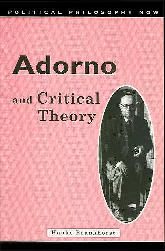 Adorno and Critical Theory cover