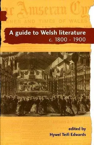 A Guide to Welsh Literature: 1800-1900 v. 5 cover