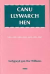 Canu Llywarch Hen cover