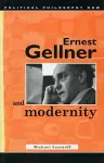 Ernest Gellner and Modernity cover