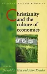 Christianity and the Culture of Economics cover