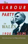 The Labour Party in Wales 1900-2000 cover
