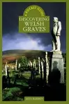 Discovering Welsh Graves cover