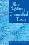 Welsh Negation and Grammatical Theory cover