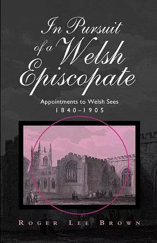 In Pursuit of a Welsh Episcopate cover