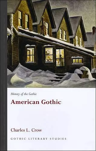 History of the Gothic: American Gothic cover