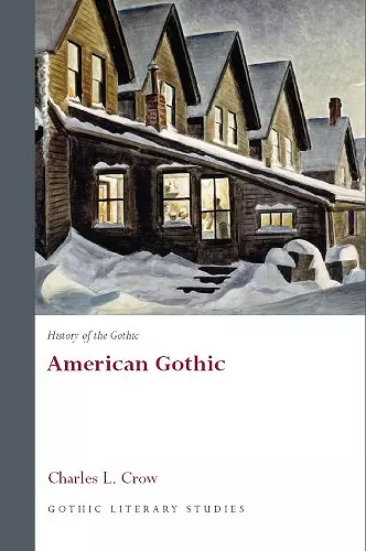 History of the Gothic: American Gothic cover