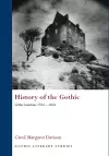 History of the Gothic: Gothic Literature 1764-1824 cover