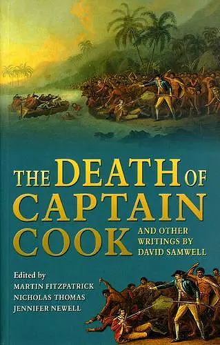 The Death of Captain Cook and Other Writings by David Samwell cover