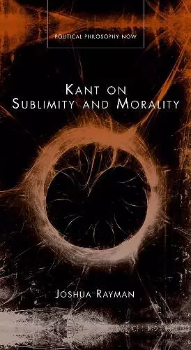 Kant on Sublimity and Morality cover