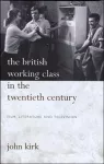 The British Working Class in the Twentieth Century cover